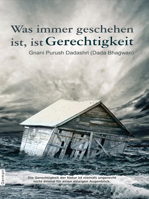 cover image of Was immer geschehen ist, ist Gerechtigkeit (In German)